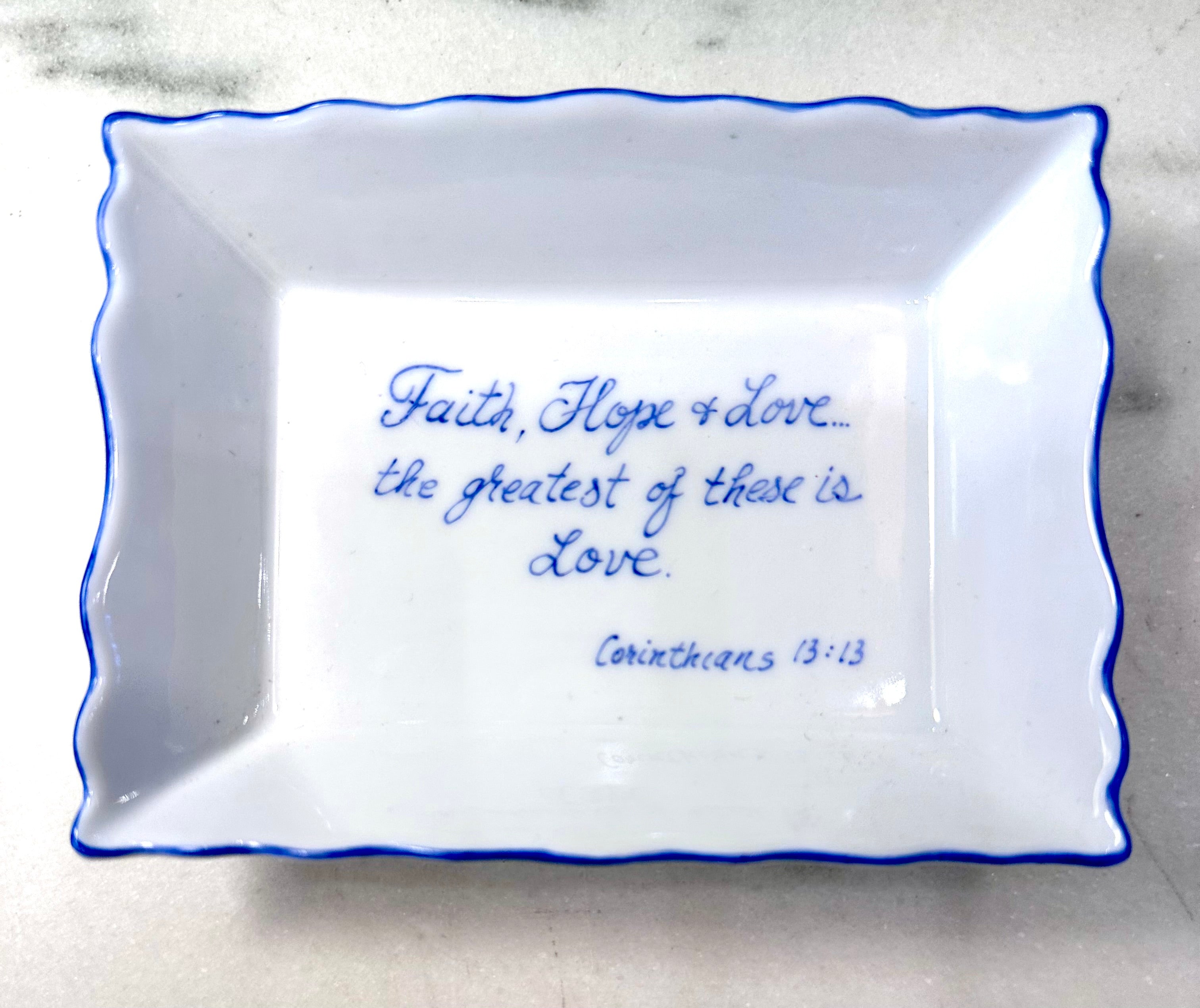 Faith Hope and Love Dish