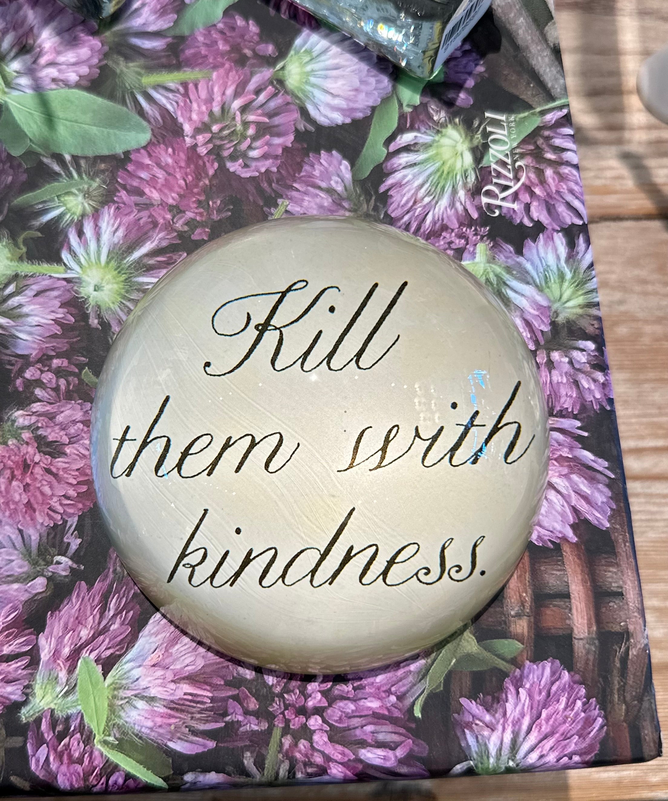 Kill them with Kindness