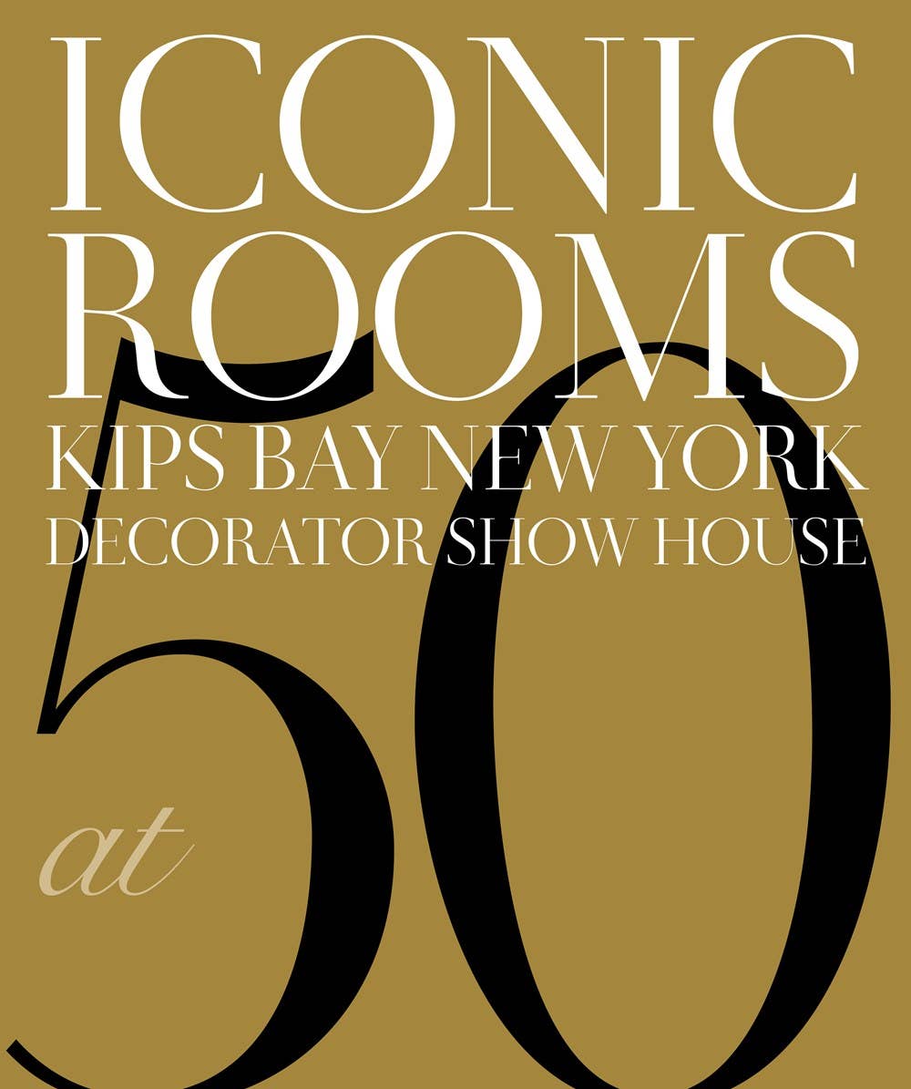 Iconic Rooms: Kips Bay New York Decorator Show House at 50
