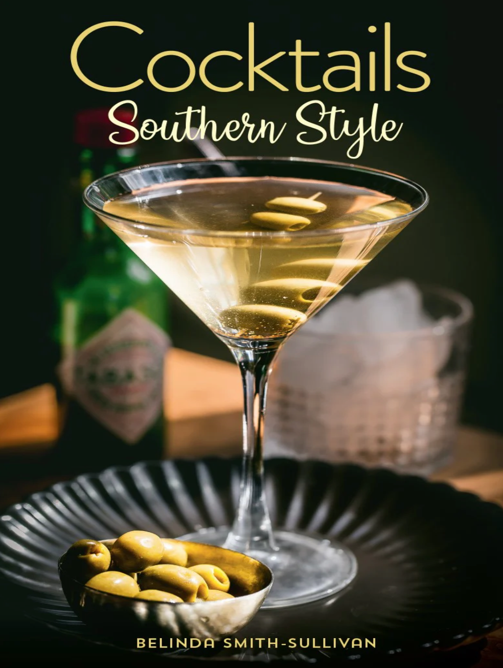 Cocktails, Southern Style Book