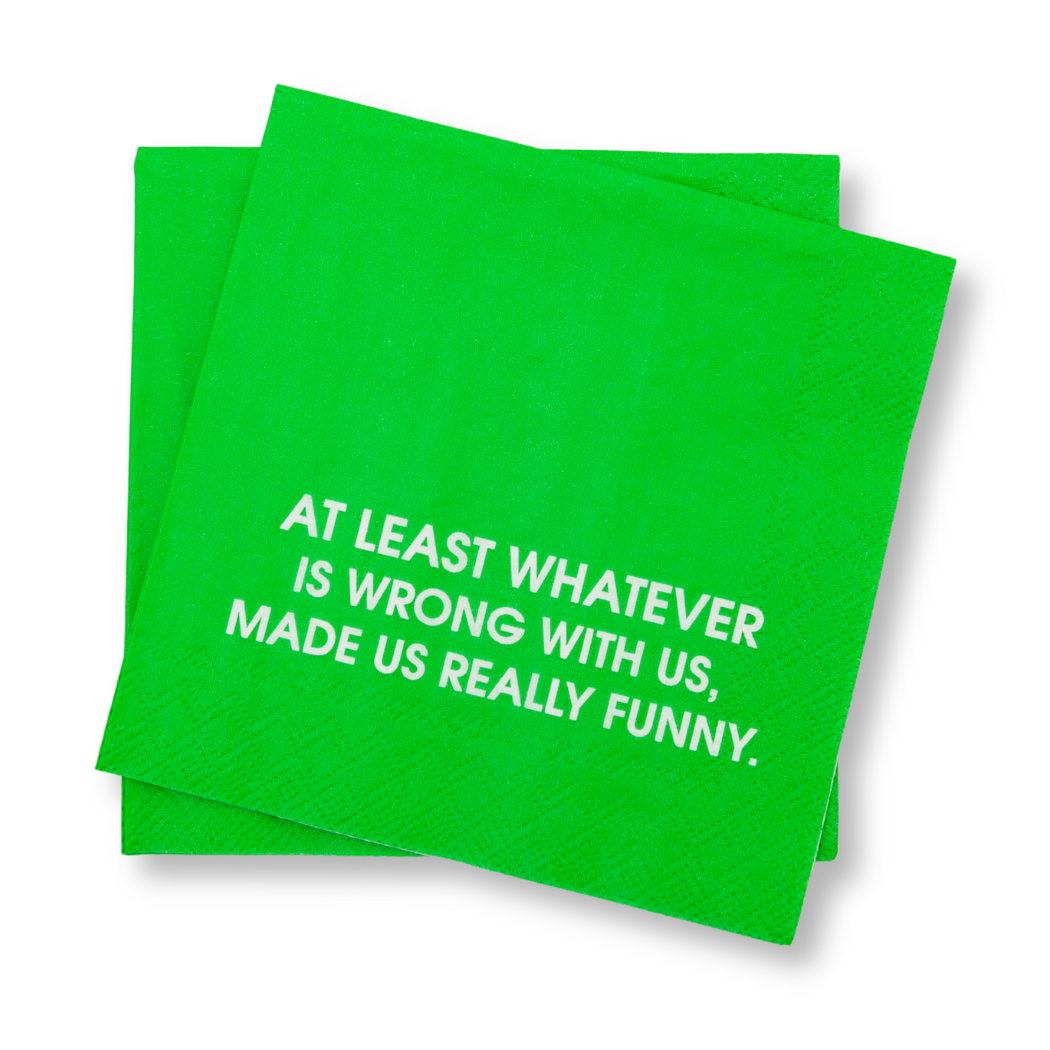 Wrong With Us, Made Us Funny - Cocktail Napkin