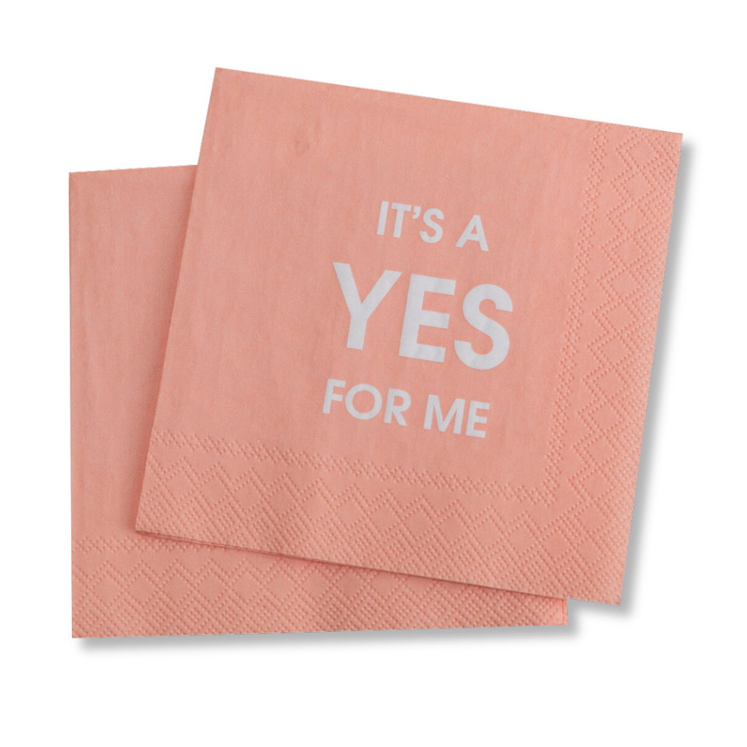 It's a Yes For Me - Cocktail Napkins